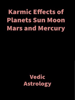 cover image of Karmic Effects of Planets Sun Moon Mars and Mercury